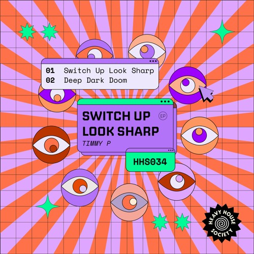 Timmy P – Switch Up Look Sharp (Original Mix)