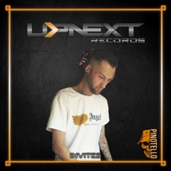 UPNEXT RECORDS INVITES PINOTELLO | #008