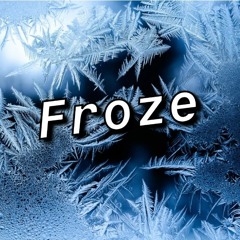 Froze(Prod. By PREMISE On The BEAT)