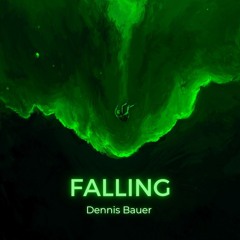 Dennis Bauer - Falling (Original Mix)