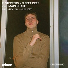 2-Steppers x 3 Feet Deep avec Main Phase - 13 Février 2022