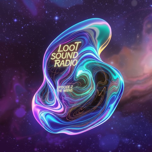 Lööt Sound Radio, Ep2: The WEENS