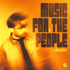Dastic - Music For The People