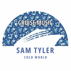Sam Tyler - Cold World (Radio Edit) [CMS418]