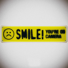 smile youre on camera
