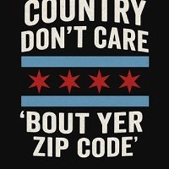 Country Dont Care (Bout Your Zipcode) - Southern Rock