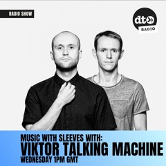 MUSIC WITH SLEEVES W/ VIKTOR TALKING MACHINE #009