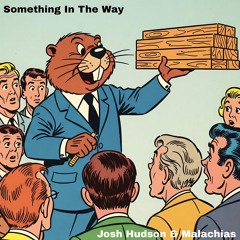 Something in the Way