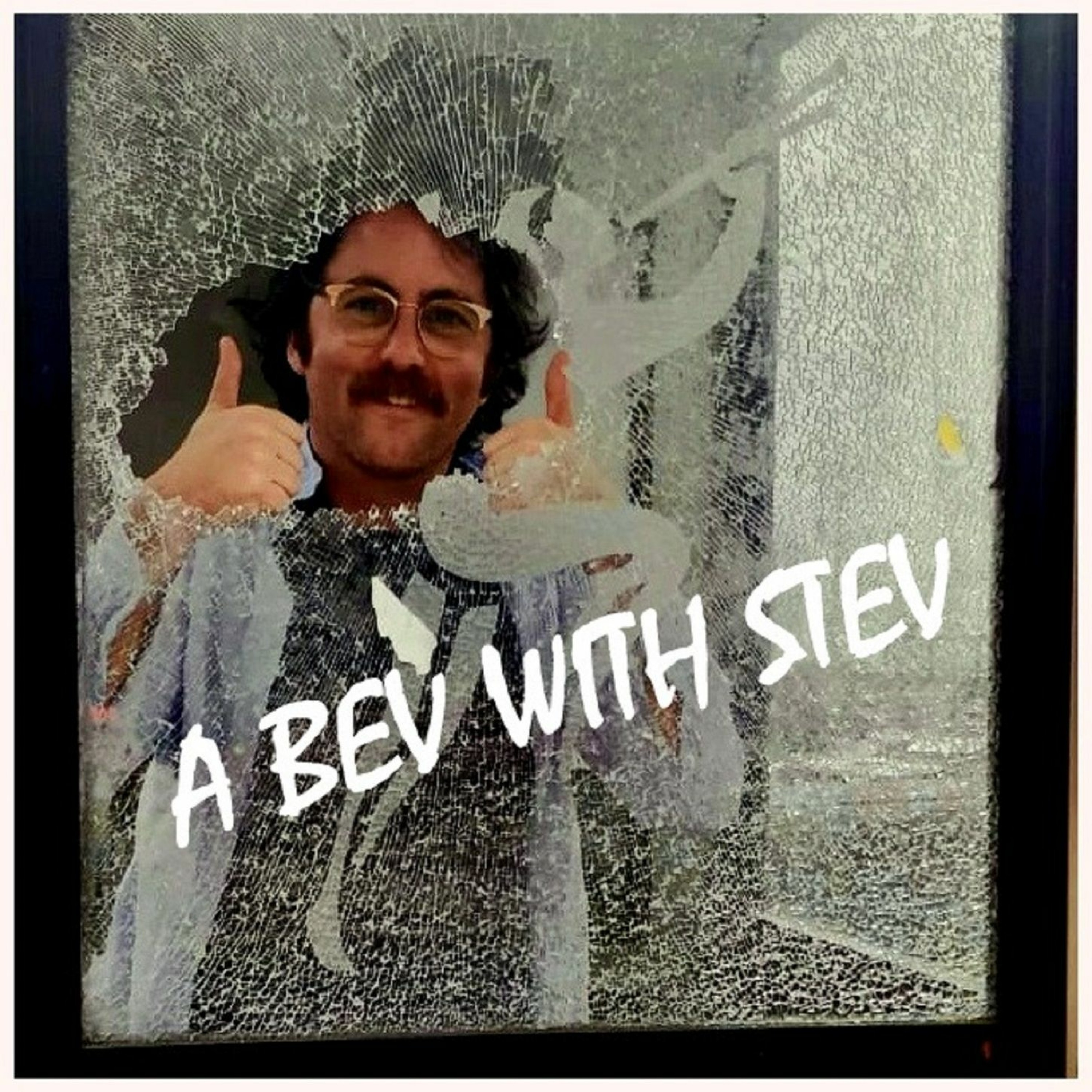 A Bev with Stev