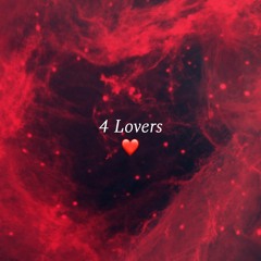 4 Lovers Part 1