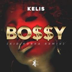 BO$$Y (KID KOBRA RMX)