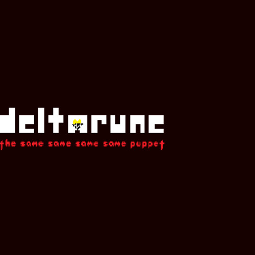 👉🏻 Save and Continue - [spunch's DELTAUNE: THE SAME SAME SAME SAME PUPPET]