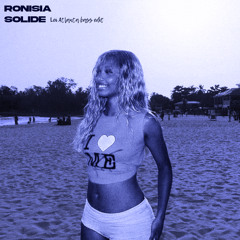 Ronisia - Solide (Lei Atlanta Bass Edit)