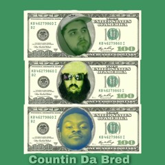 Countin Da Bread W/Fooh Prod. Curt!