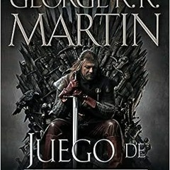 [Read] Online 📖 Juego de tronos / A Game of Thrones (Canción de hielo y fuego) (Spanish Editio