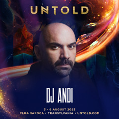 DJ ANDI @ UNTOLD 2023 #TimeStage