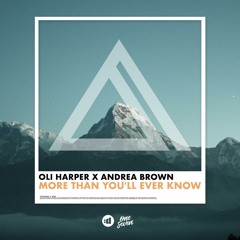 Oli Harper & Andrea Brown - More Than You'll Ever Know