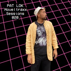 PAT LOK - Moveltraxx Sessions 020 (DJ Mix)