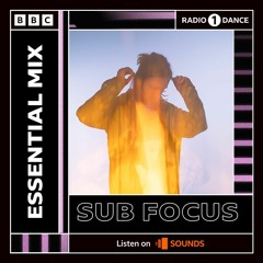 Sub Focus - Essential Mix 2023-05-13