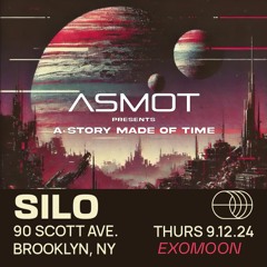 LIVE @ SILO BK (Exomoon) 9.12.24