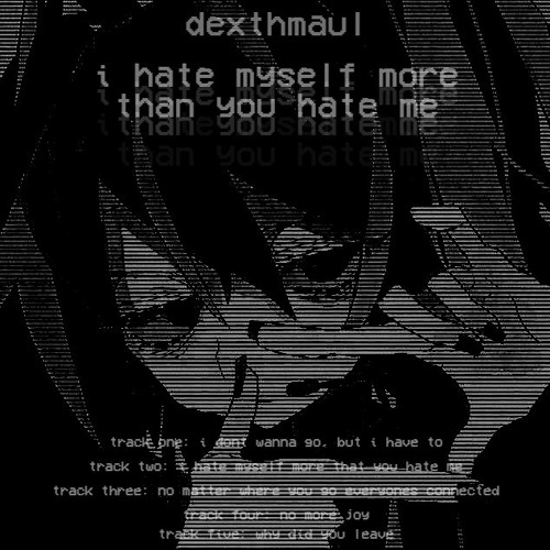 i dont wanna go, but i have to