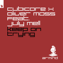 Keep On Trying (feat. July Mell)