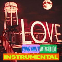 Yung Milly - Waiting For Love (Instrumental Acoustic by DLK Beatmaker)
