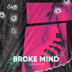 Broke Mind
