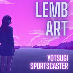 Yotsugi Sportscaster