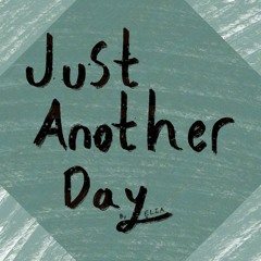 Just Another Day