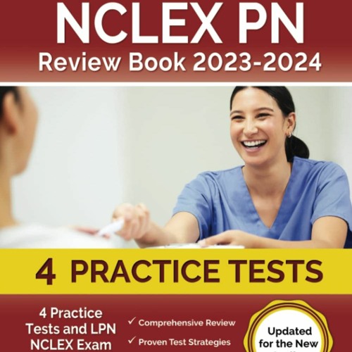 Stream *DOWNLOAD 📕 NCLEX PN Review Book 2023 2025 4 Practice Tests