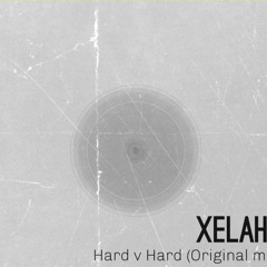 Xelah HardvHard (Original Mix).wav.asd.wav