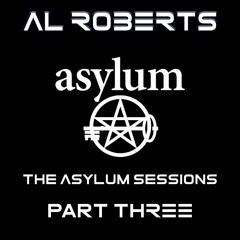 The Asylum Sessions - Sessions Part 3