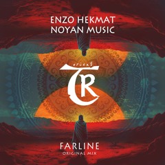 𝐏𝐑𝐄𝐌𝐈𝐄𝐑𝐄: Enzo Hekmat, Noyan Music - Farline [Tibetania Orient]