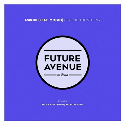 Askoui - Embodiment (Nacho Pascual Remix) [Future Avenue]