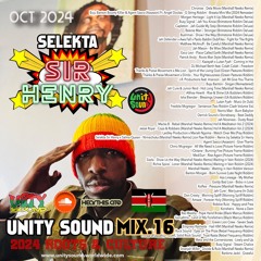 Selekta Sir Henry - Unity Sound Mix v.16  - Roots and Culture Oct 2024