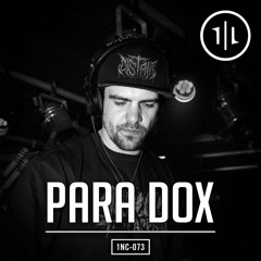 THE 1NCAST | #73 | Para Dox