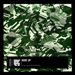 Bare Up feat. Soljer - If You Want Me
