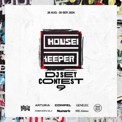 #HousekeeperDjSetContest