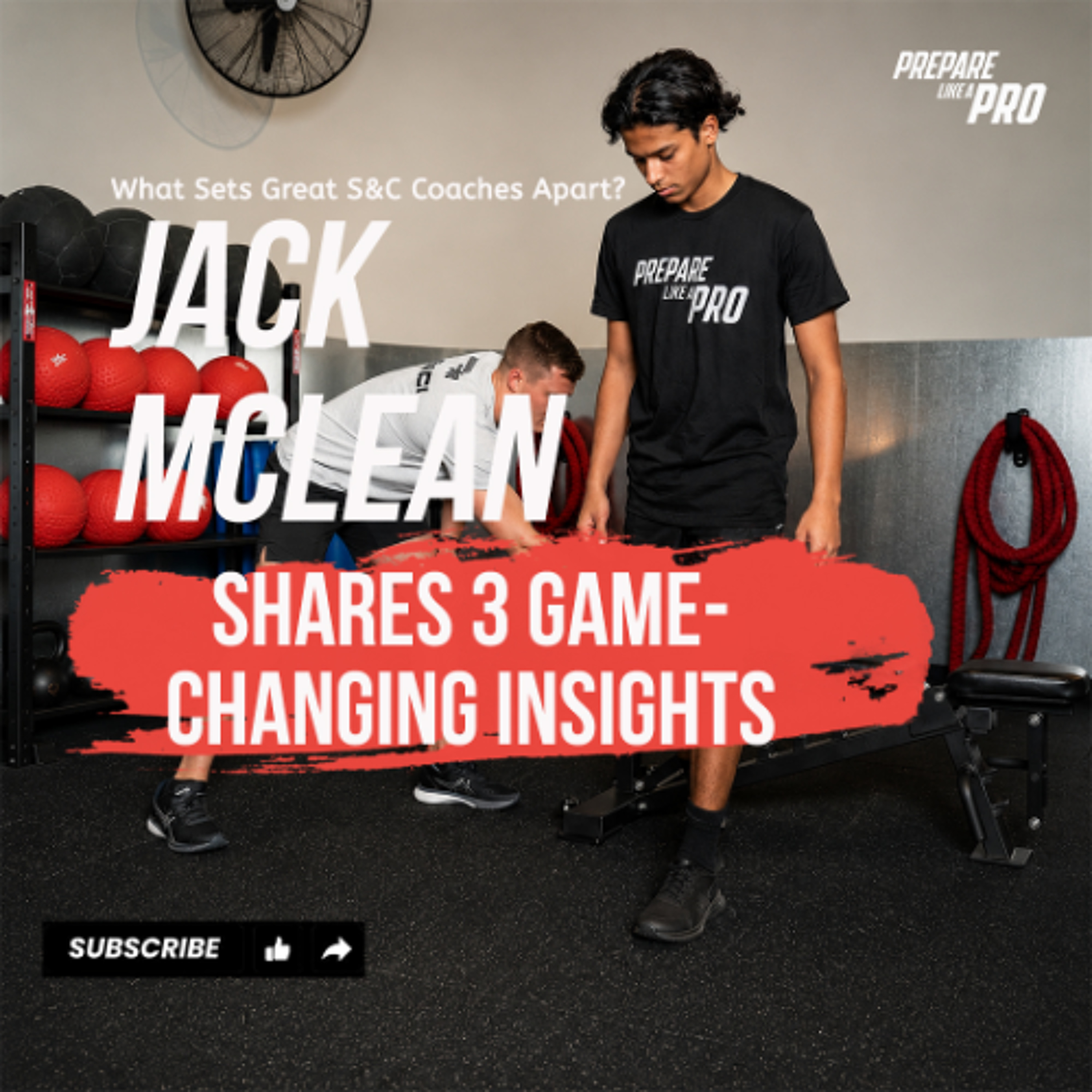 #171 - What Sets Great S&C Coaches Apart: Jack McLean Shares 3 Game-Changing Insights episode artwork