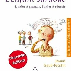 ⏳ TÉLÉCHARGER PDF L' Enfant surdoué (French Edition) Online