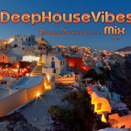 DeepHouseVibes Mix 12 (2025) NikDan t1