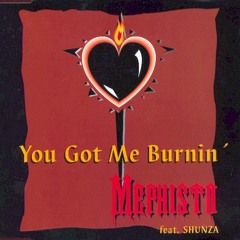 You Got Me Burnin' (Hard Tribal Rmx)
