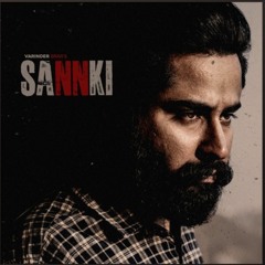 Sannki | Varinder Brar