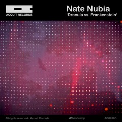 Nate Nubia - Dracula Vs Frankenstein (G-Prod Remix)(Acquit Records)