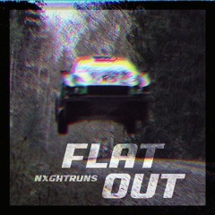 FLAT OUT