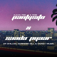 PANTYSITO X SAADA PYAAR (KUNUXO MASHUP) (REGGAETON X PUNJABI)