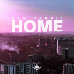 Sam Carnie - Home [King Step]
