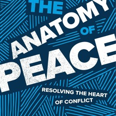 ❤ PDF Read Online ⚡ The Anatomy of Peace, Fourth Edition: Resolving th