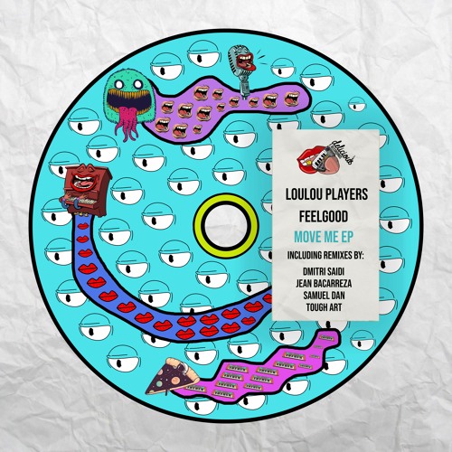LouLou Players & FeelGood - Move Me (Tough Art Remix) [Delicious Recordings]